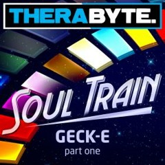 Soul Train - Geck-e