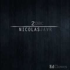 Wouh Block (Ed Clowes Mix) - 2Pac x Nicolas Jaar
