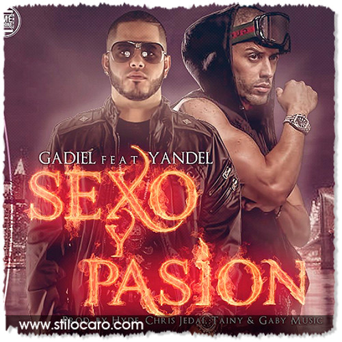 sexo y pasion gadiel ft yandel sexo y pasion gadiel ft yandel
