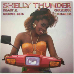 Shelly thunder - man a rush me (graish remix)