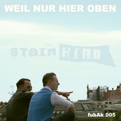 STEINKIND - Weil nur hier oben (Original mix remastered)