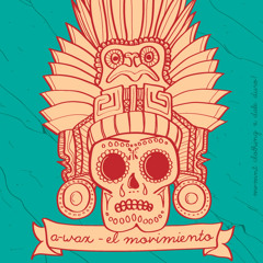 A-Wax - El Movimiento [MVMNTxDALE DURO! Mixtape]