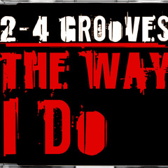 The Way I Do (Video Cut)