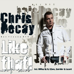 Chris Decay - Like That (2-4 Grooves Remix)