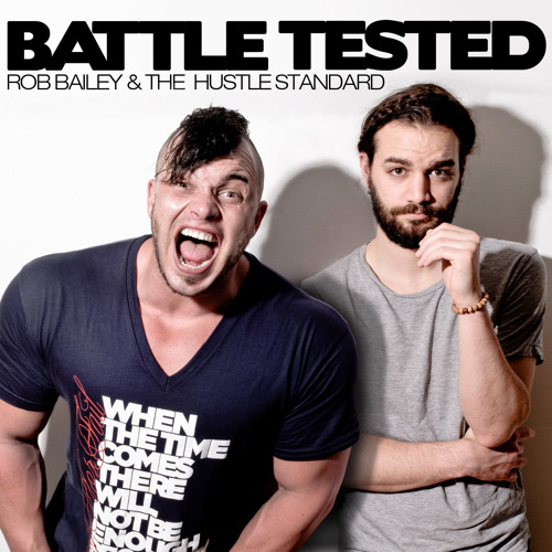 Stream Hustle Standard | Listen to Rob Bailey & The Hustle Standard -  Battle Tested playlist online for free on SoundCloud