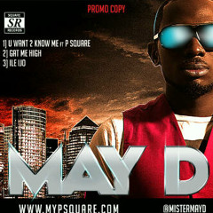 MayD Ft P-square -U Want To Know Me(Free Download)PayRoll.Inc