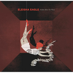 Eleisha Eagle - Why Have You Happened To Me (Bass)