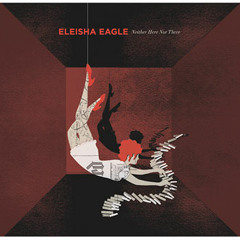 Eleisha Eagle - The Quittin' Kind (Bass)