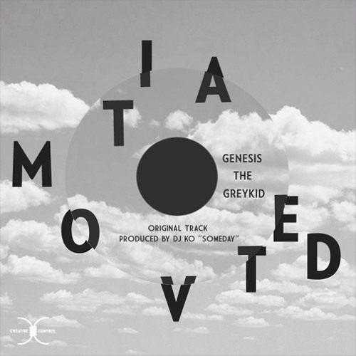 Motivated - Genesis The Greykid
