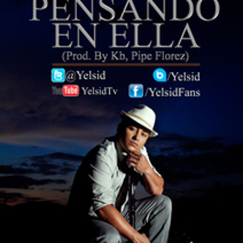 Yelsid - Pensando En Ella (Prod. By KB & Pipe Florez) (Version Original)