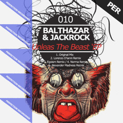 Balthazar & JackRock - Unleash The Beast (Norma remix) [Cut] [Perfection Records]