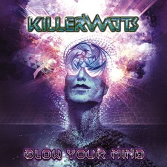 Killerwatts - Fly Thru The Universe (Original Mix)