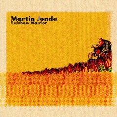 Martin Jondo - Rainbow Warrior