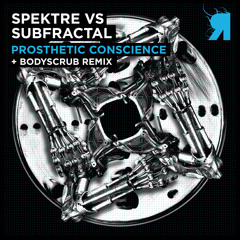 Spektre & Subfractal - Prosthetic Conscience (Original Mix) [Respekt]