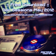 Dex Sessions // May Mix 2012