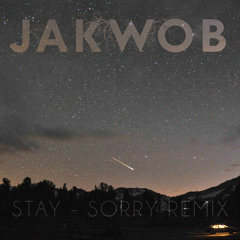 Jakwob - Stay Ft Rocky Nti (Sorry Edit)