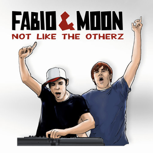 Fabio Fusco & Moon - Not Like The Otherz