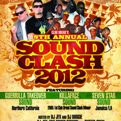 ROUND # 2 CLUB DREAD SOUND CLASH 2012 KILLAFACE VS GORILLA TAKE VS 7 STAR