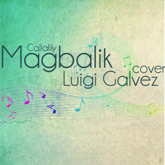 Magbalik (Callalily) Cover - Luigi Galvez