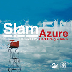 Slam - Azure (Carl Craig C2 Remix) - Soma 333d