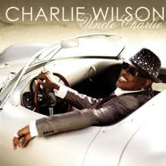 Charlie Wilson - Can't live without you