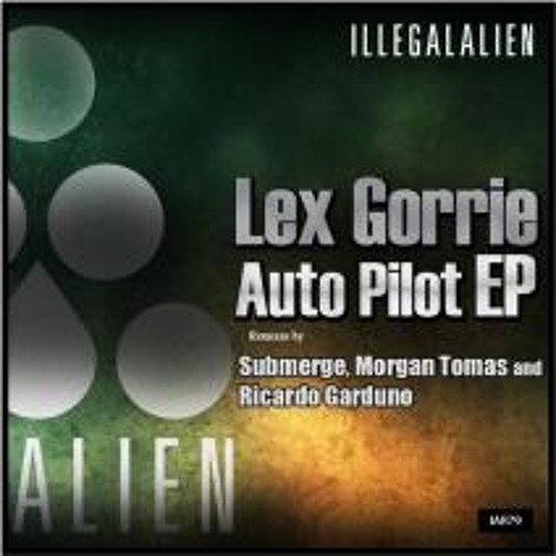 Lex Gorrie - Auto-Pilot (Morgan Tomas Rmx)
