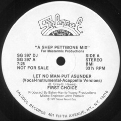 First Choice - Let no man put asunder (The Noodleman extended edit)