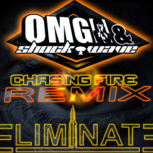 Eliminate - Chasing Fire ( OMG & ShockWave Remix) [Dubstep.NET Exclusive Download]