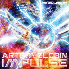 Artem Zlobin - Impulse [Betamorph Recordings]