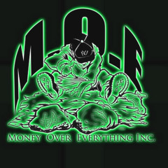 M.O.E (Murder On Everything)