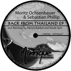 .mimique7 - OCHSENBAUER & PHILLIP -B.F.THAILAND EP - KANGAROO BAR - (preview cut)