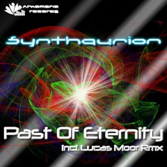Synthaurion - Past Of Eternity (Original Mix) [Arkamoria Records] Preview