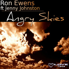 Ron Ewens Ft Jenny Johnston - Angry Skies (Radio Edit)