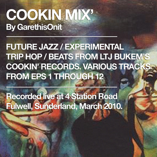 Cookin Mix - Jazz, Trip Hop & Downtempo (March 2010)