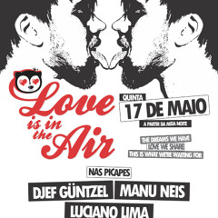 Love is in the Air @ Quinta, 17/05