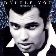 09 - Double You - Got To Love