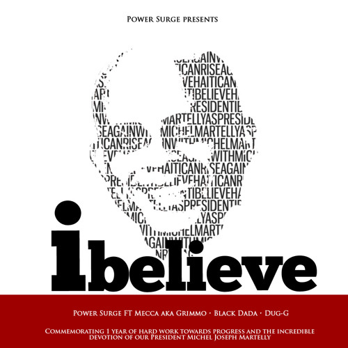 I believe - Power Surge feat. Mecca aka Grimo, Black Dada & Dug G
