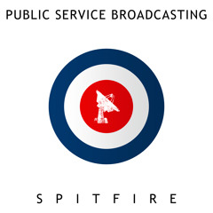 Public Service Broadcasting - Spitfire (Syntax Remix)