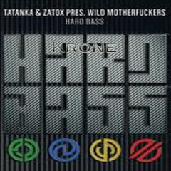 Tatanka & Zatox - HardBass (Krone Cut)