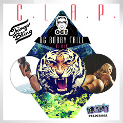Chingo Bling Clap OGT Remix
