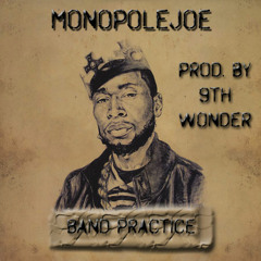 Band Practice(Produced By 9th Wonder)
