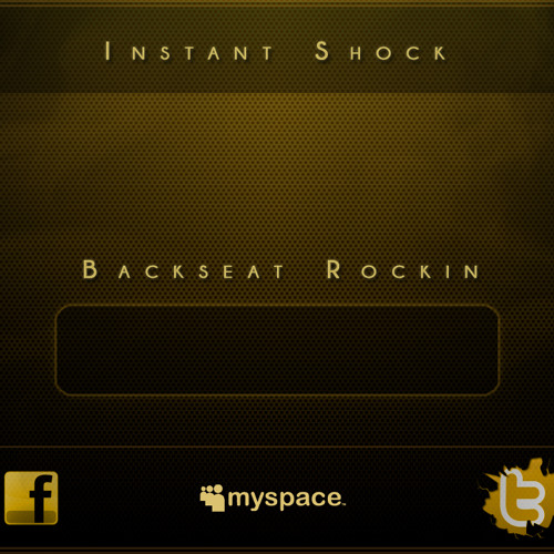 Instant Shock - Backseat Rockin (Original Funky Mix)