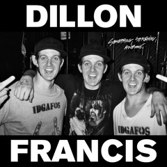 Dillon Francis - Now Hear This