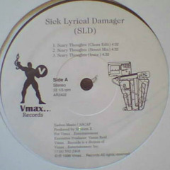 Sick Lyrical Damager - Scary Thoughts