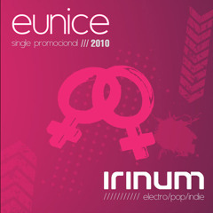 IRINUM - EUNICE (2010)