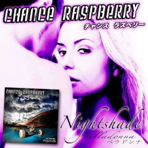 Chance Raspberry - Nightshade