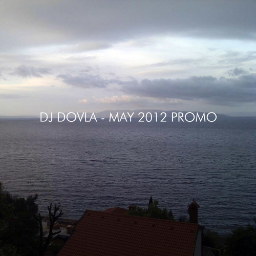 DJ Dovla - May 2012 promo