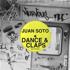 Juan Soto - Dance And Claps Beckwith Remix SoundCloud Edit