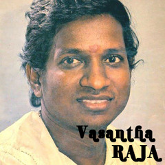 Oh Vasantha Raja