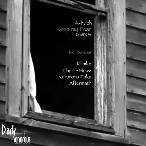 A-HVICH - Keep my fear - Aftermath (UK) -  Captive Remix - Teaser - Out Now on Dark and Sonorous